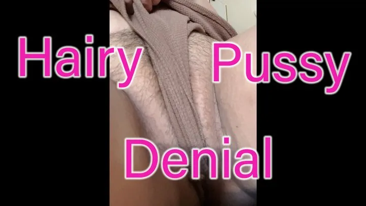 1min Pussy Denial!