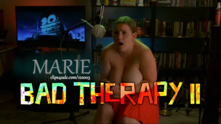 BAD THERAPY II