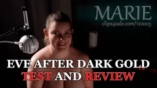 EVE AFTER DARK GOLD TEST AND REVIEW