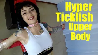 Ari - Hyper Ticklish UpperBody - First Time