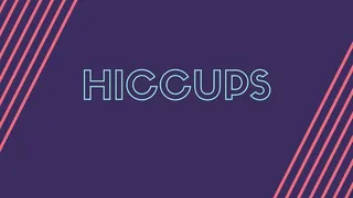 Hiccups Audio File