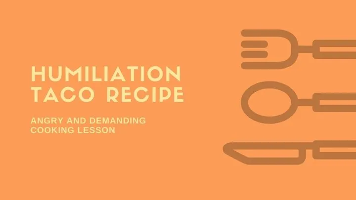 Humiliation Taco Recipe Audio