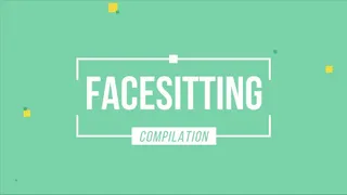 Facesitting Compilation, 2018-2019