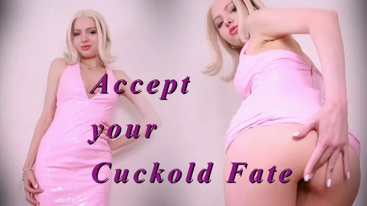 Accept your Cuckold Fate