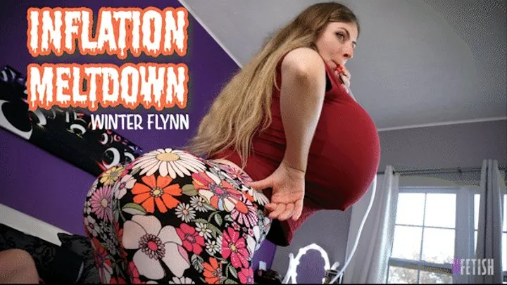 Winter Flynn - "Inflation Meltdown" Body Inflation Rapidly Expands & Accidentally Pops