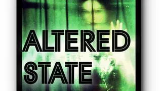 Altered State