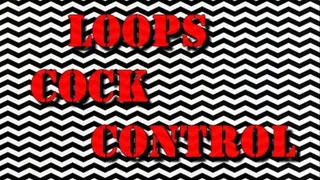 Mindwash Loop - Cock Control