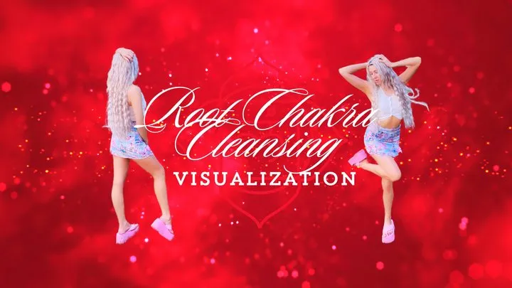 Root Chakra Cleansing Visualization