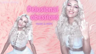 Delusional Obsessions