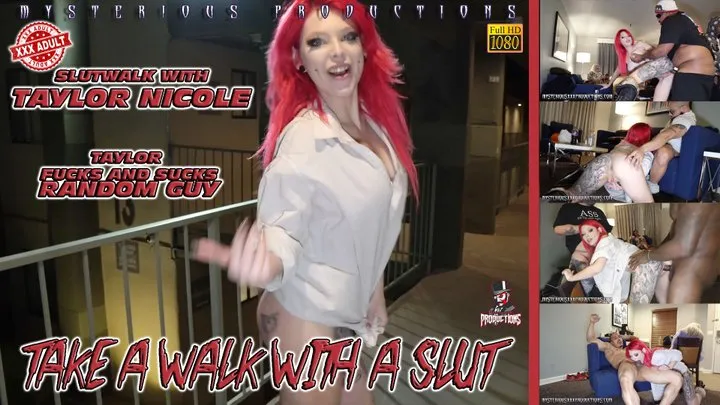 TAKE A WALK WITH A SLUT