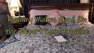 Step-Mommy Makes Good on the Report Card Promise