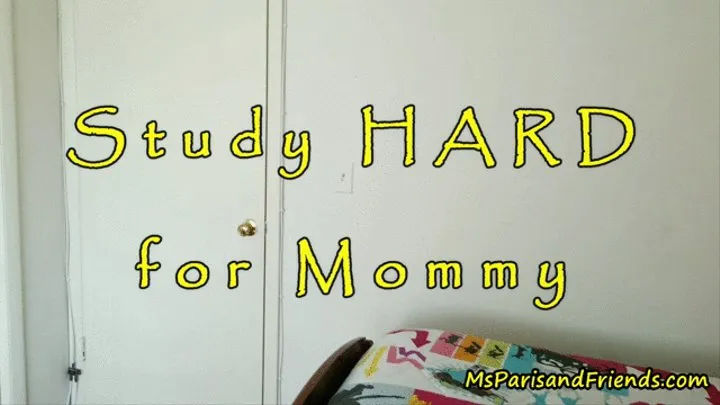 Study Hard for Step-Mommy