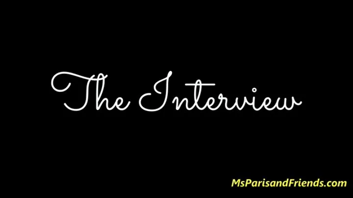 The Interview