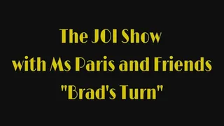 The JOI Show "Brad's Turn"