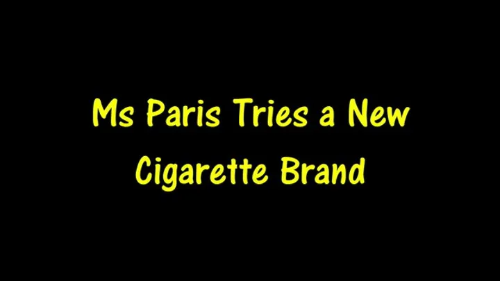 Ms Paris Tries a New Cigarette Brand