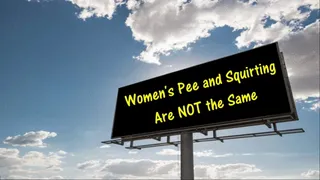 Women's Pee and Squirting Are NOT the Same
