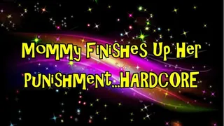 StepMommy Finishes Up Her Punishment Hardcore