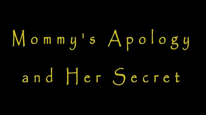 Step-Mommy's Apology and Her Secret