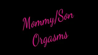 Step-Mommy Step-Son Orgasms