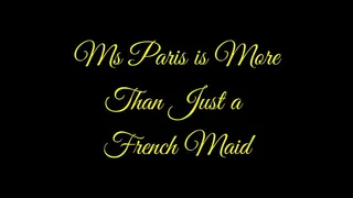 Ms Paris is More Than Just a French Maid