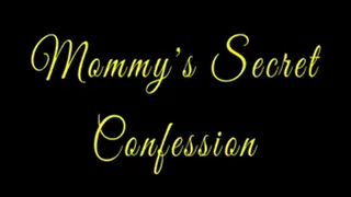 Step-Mommy's Secret Confession