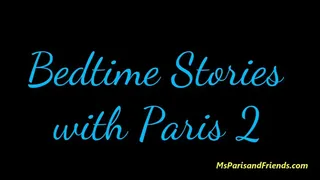 Bedtime Stories with Paris 2