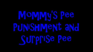Step-Mommy's Pee Punishment and Surprise Pee