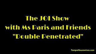 The JOI Show "Double Penetration"