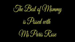 The Best of Step-Mommy/Paris is Pissed