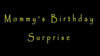 Step-Mommy's Birthday Surprise