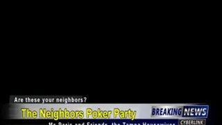 The Neighbor Poker Party