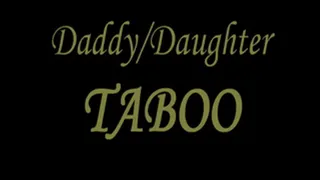 Step-Daddy-Step-Daughter Taboo
