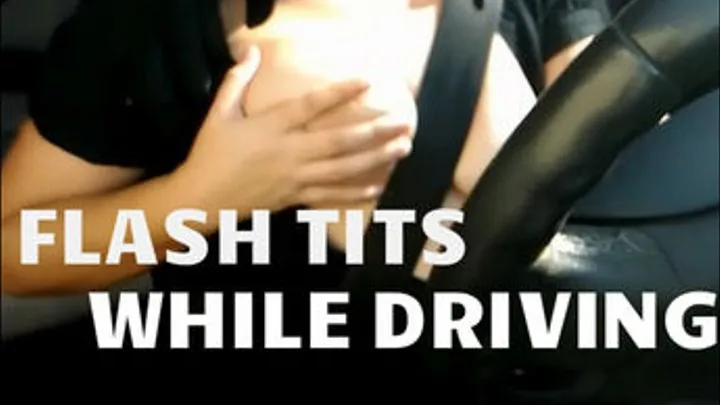 Public Flash Tits Driving a Car + bonus