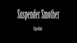 Suspender Smother