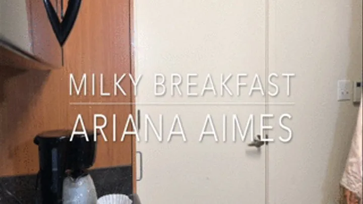 Lactating Milky Breakfast