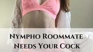 Nympho Roommate Needs Your Cock mp3