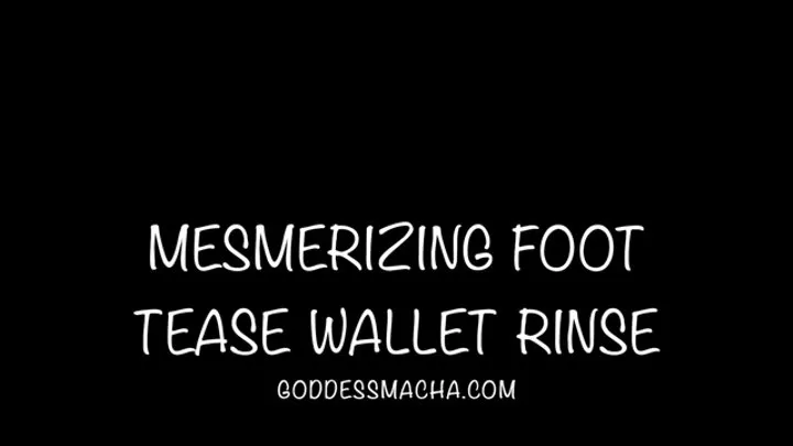 Foot Tease Wallet Rinse