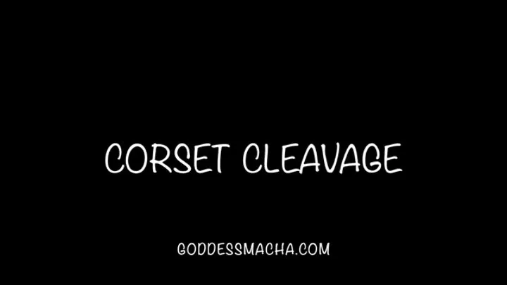 Corset Cleavage
