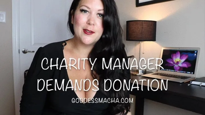 Charity Manager Demands Financial Donation