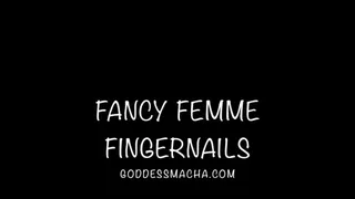 Fancy Femme Fingernails