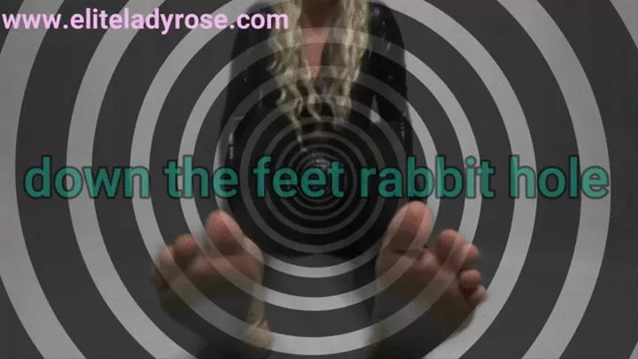 down the feet rabbit hole