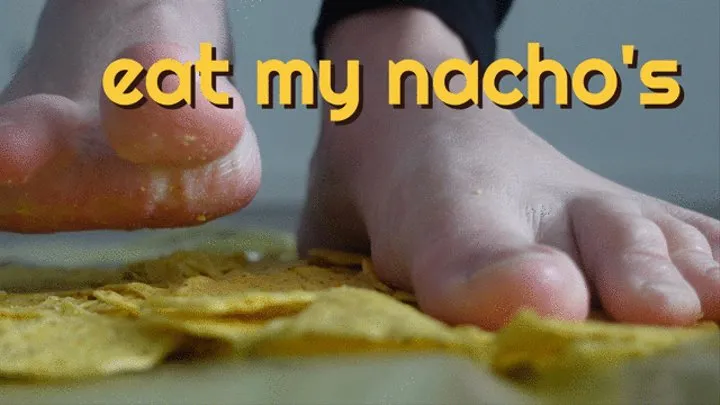 Eat my nachos