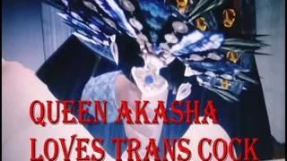 Queen Akaska Loves Trans Cock