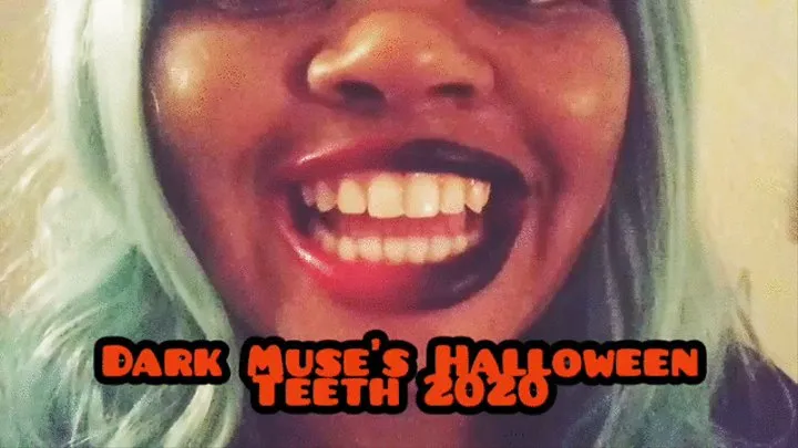 Dark Muse's Halloween Teeth 2020
