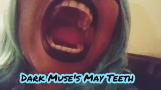 Dark Muse's May Teeth