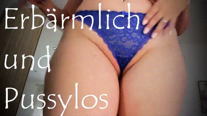 Pussylose Loser zahlen