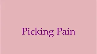 Picking Pain