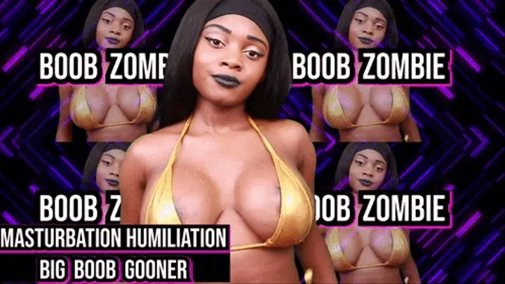 Big Boob Gooner Mesmerize