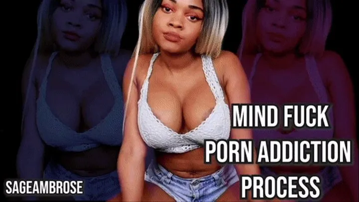 Porn Addiction Process Mind Fuck