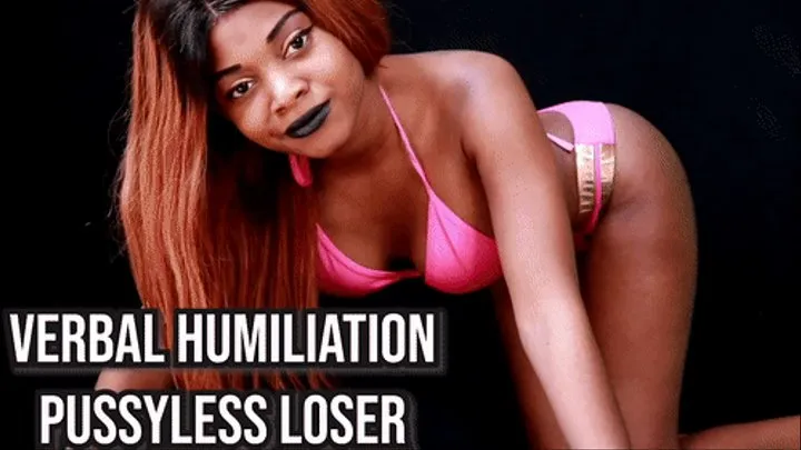 Pussyless Loser